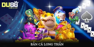 Bắn cá long thần
